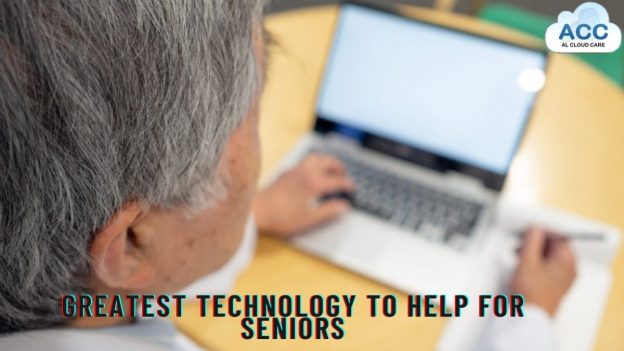 _5 Greatest Technology to Help for Seniors.jpg